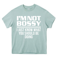 Arona I'M NOT BOSSY I JUST KNOW WHAT YOU SHOULD BE DOING FUNNY Heavy Core Tee - artisFamous