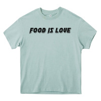 Arona food is love Heavy Core Tee - artisFamous