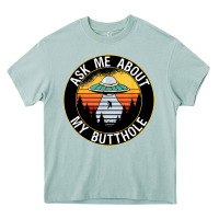 Arona ask me about my butthole ufo Heavy Core Tee - artisFamous