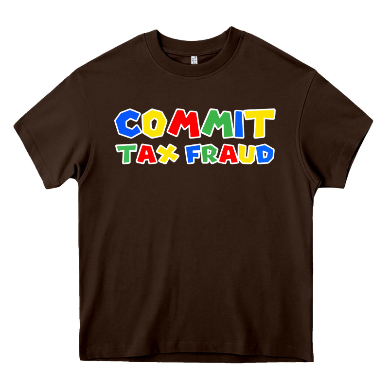 Commit Tax Fraud Heavy Core Tee by artisFamous | Teevron