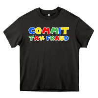 Asphalt commit tax fraud Heavy Core Tee - artisFamous