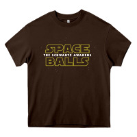 Chocolate Brown spaceballs the schwartz awakens Heavy Core Tee - artisFamous