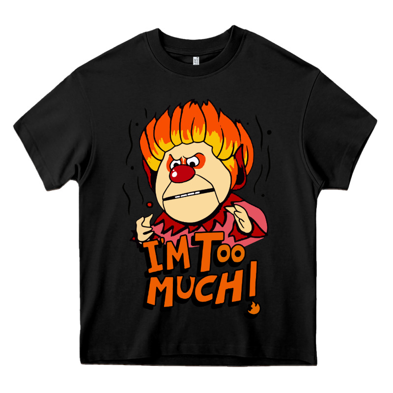 Heat Miser I'am Too Much Heavy Core Tee by artisFamous | Teevron
