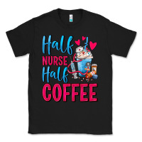 Black Half Nurse Half Coffee Classic Tee - FaDigitalArtStudio