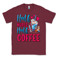 Burgundy Half Nurse Half Coffee Classic Tee - FaDigitalArtStudio