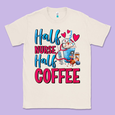 Half Nurse Half Coffee Classic Tee Designed By Fadigitalartstudio