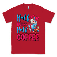 Red Half Nurse Half Coffee Classic Tee - FaDigitalArtStudio