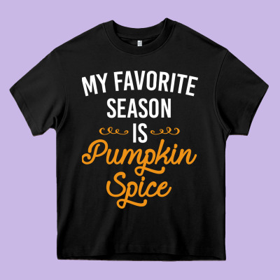 My Favorite Season Is Pumpkin Spice Heavy Core Tee Designed By Artisfamous