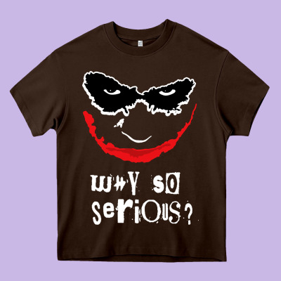 Why So Serious Heavy Core Tee Designed By Artisfamous
