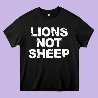 Lions Not Sheep Heavy Core Tee Designed By Artisfamous