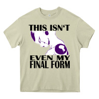 Mossy even my final form Heavy Core Tee - artisFamous