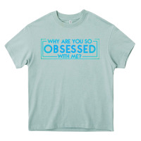 Arona why are you so obsessed with me Heavy Core Tee - artisFamous