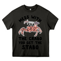 Asphalt mess with the crabo you get the stabo Heavy Core Tee - artisFamous