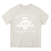 Cream too weird to live too rare to die Heavy Core Tee - artisFamous
