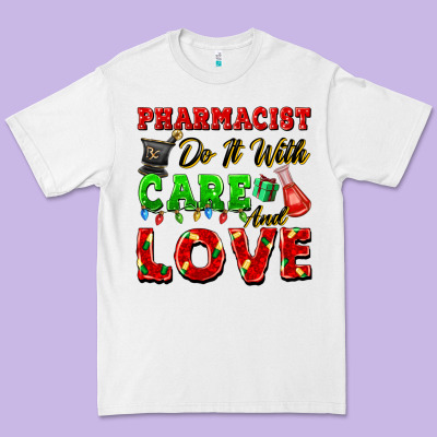Pharmacist Do It With Care And Love Christmas Premium Tee Designed By Fadigitalartstudio