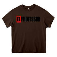 Chocolate Brown professor money el profesor Heavy Core Tee - artisFamous