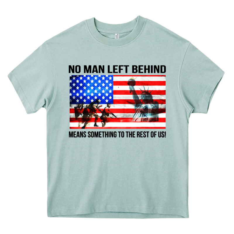 No Man Left Behind Means Something To The Rest Of Us Heavy Core Tee by artisFamous | Teevron