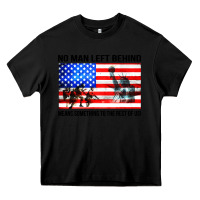Black no man left behind means something to the rest of us Heavy Core Tee - artisFamous