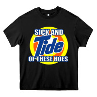 Black sick and tide of these hoes Heavy Core Tee - artisFamous