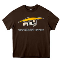 Chocolate Brown what wouldnt jesus do Heavy Core Tee - artisFamous