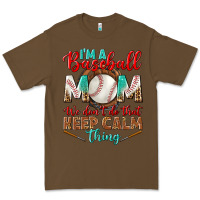 Cacao i'm a baseball mom we don't do that Premium Tee - BundleAndBundleShop