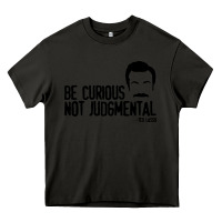 Asphalt be curious not judgemental Heavy Core Tee - artisFamous