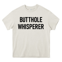 Cream butthole whisperer Heavy Core Tee - artisFamous