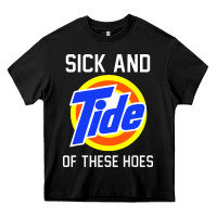 Black sick and tide of these hoes Heavy Core Tee - artisFamous