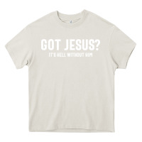 Cream Got Jesus It's Hell Without Him - Christian Heavy Core Tee - artisFamous