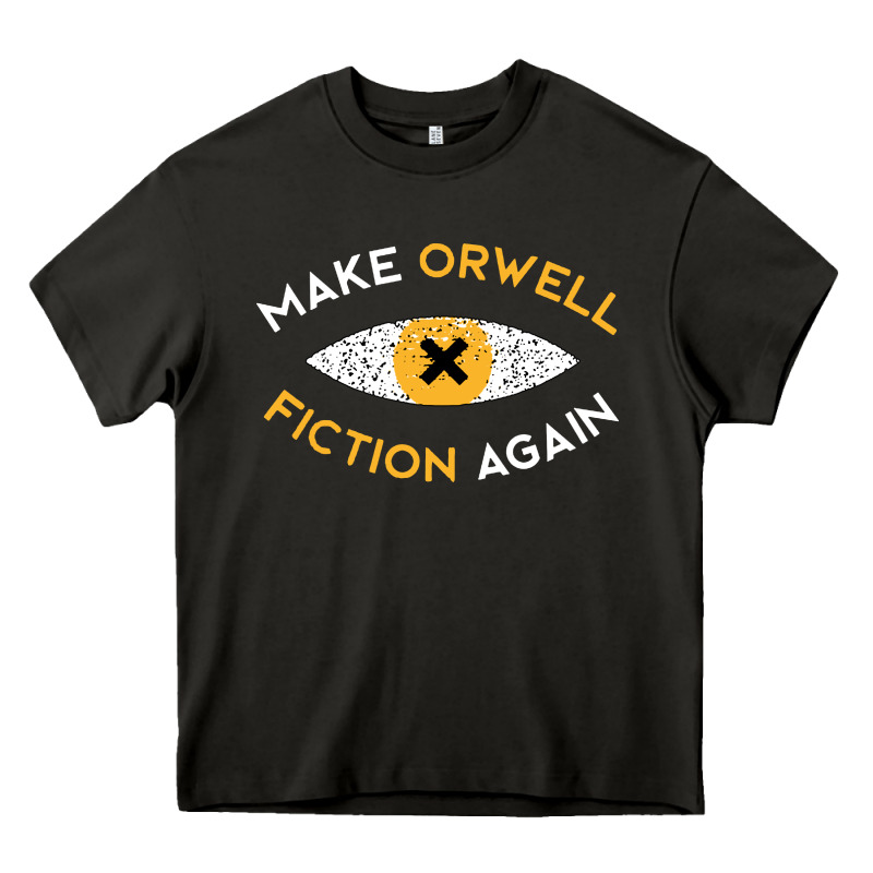 Make Orwell Fiction Again Heavy Core Tee by artisFamous | Teevron