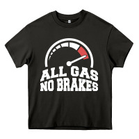 Asphalt all gas no brakes Heavy Core Tee - artisFamous