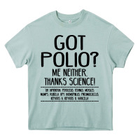Arona got polio me neither thanks science Heavy Core Tee - artisFamous