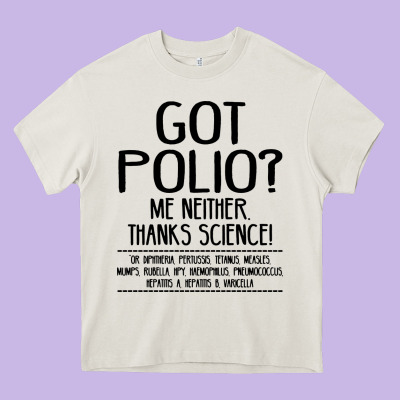 Got Polio Me Neither Thanks Science Heavy Core Tee Designed By Artisfamous