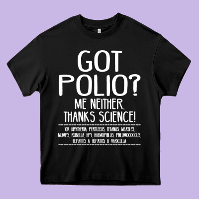 Got Polio Me Neither Thanks Science Heavy Core Tee Designed By Artisfamous