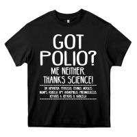 Black got polio me neither thanks science Heavy Core Tee - artisFamous