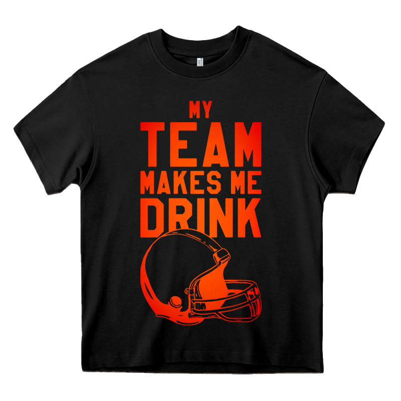 My Team Makes Me Drink Heavy Core Tee by artisFamous | Teevron