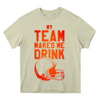 Mossy my team makes me drink Heavy Core Tee - artisFamous