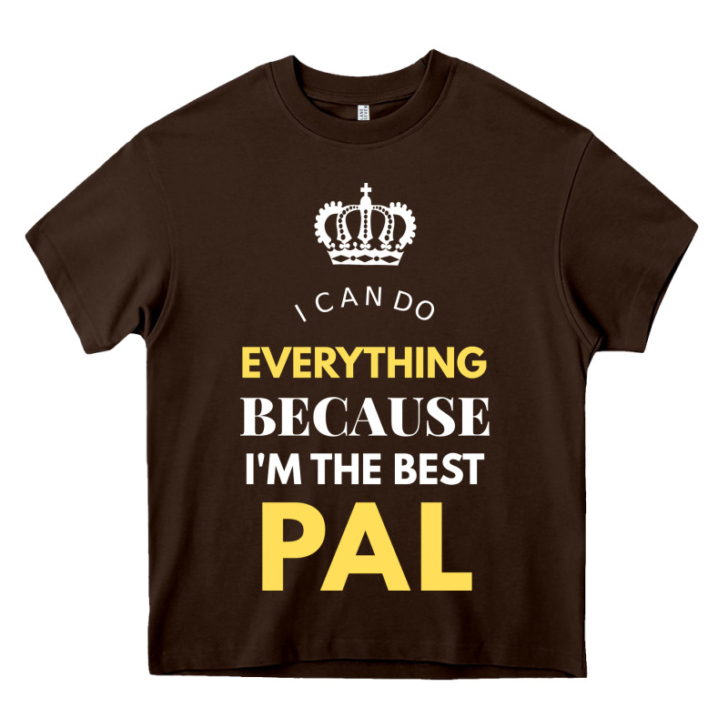 I'm The Best Pal Heavy Core Tee by artisFamous | Teevron