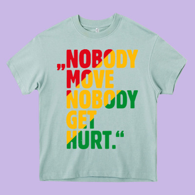 Nobody Move Nobody Get Hurt Heavy Core Tee Designed By Artisfamous