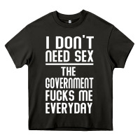 Asphalt the government fucks me everyday Heavy Core Tee - artisFamous