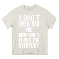 Cream the government fucks me everyday Heavy Core Tee - artisFamous