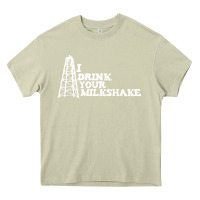 Mossy i drink your milkshake Heavy Core Tee - artisFamous