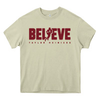Mossy taylor heinicke believe Heavy Core Tee - artisFamous