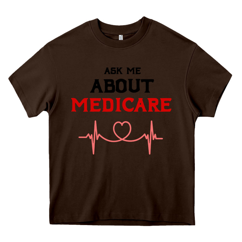 Ask Me About Medicare Heavy Core Tee by artisFamous | Teevron