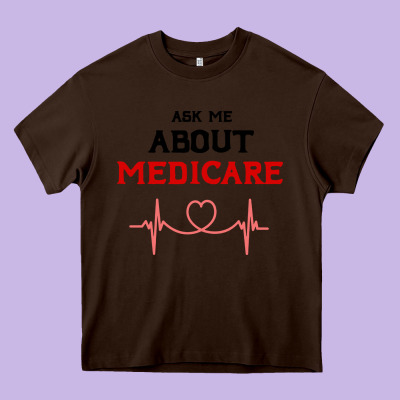 Ask Me About Medicare Heavy Core Tee Designed By Artisfamous
