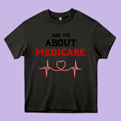 Ask Me About Medicare Heavy Core Tee Designed By Artisfamous