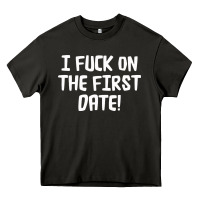 I F'ck On The First Date Heavy Core Tee | Teevron