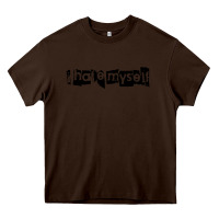 Chocolate Brown i hate myself Heavy Core Tee - artisFamous