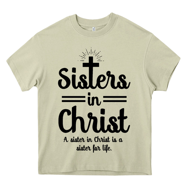 Sister In Christ Heavy Core Tee by artisFamous | Teevron