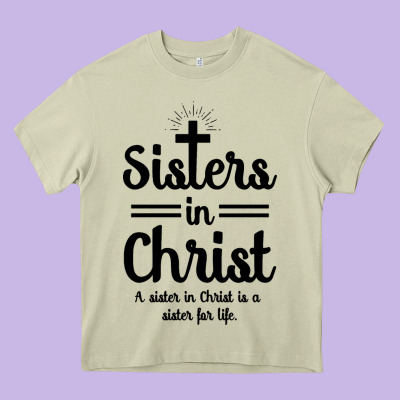 Sister In Christ Heavy Core Tee Designed By Artisfamous